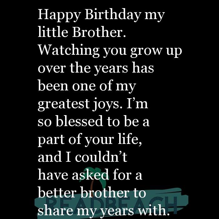 Happy Birthday my little Brother. Watching you grow up over th ... -  