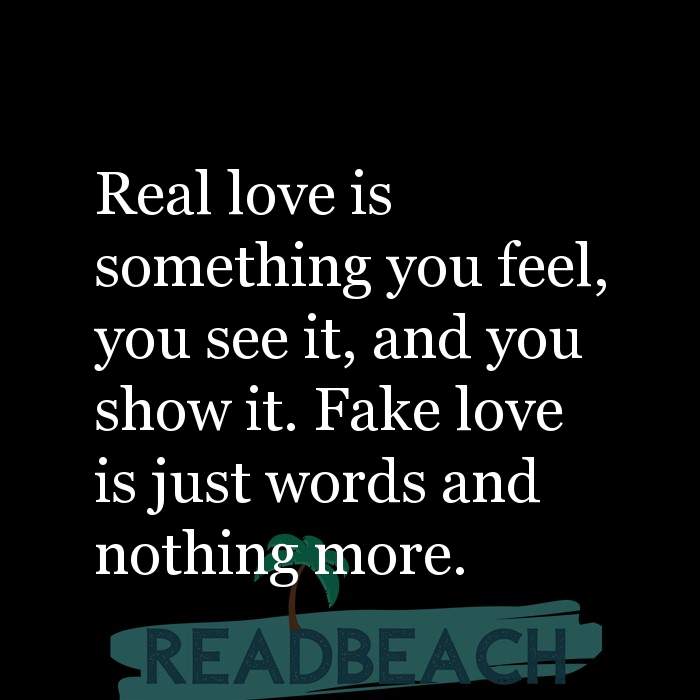 True Love Vs Fake Love - Love Quotes, love is true 1 
