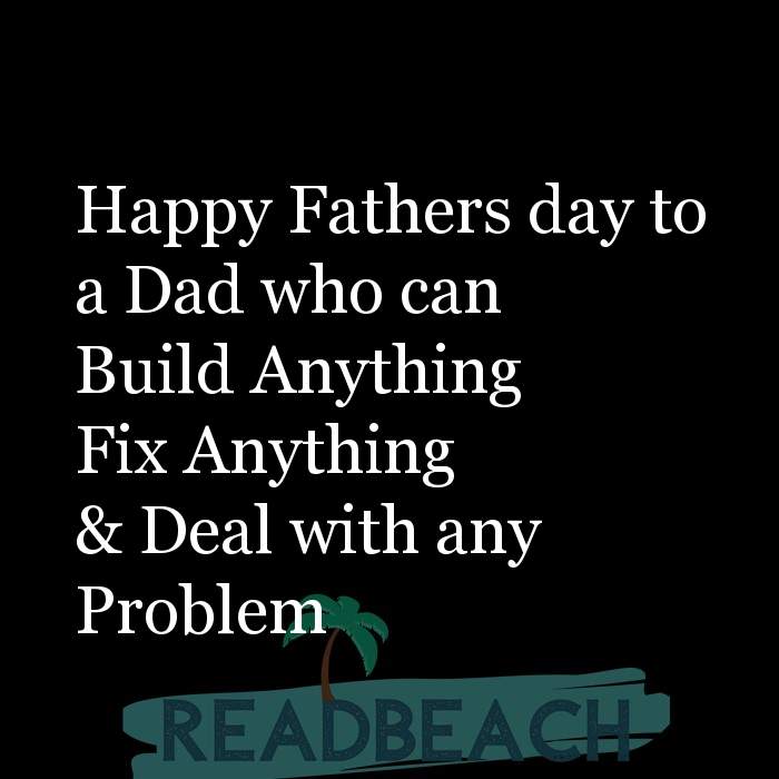 Quotes day happy fathers The 105