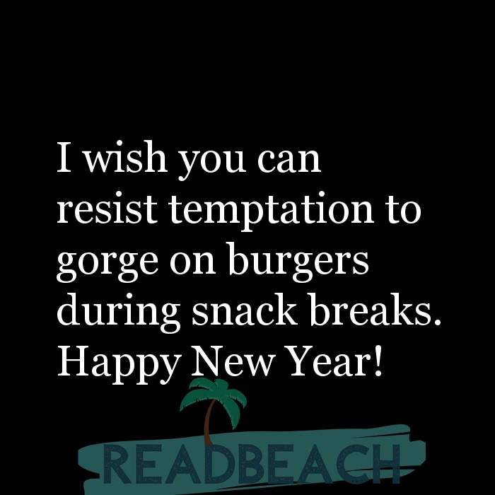New Year Wishes (Funny + Sarcastic only) - ReadBeach Quotes