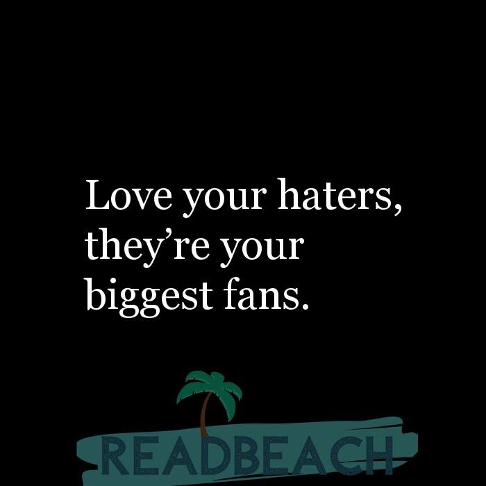 Haters Quotes With Images Readbeach Quotes