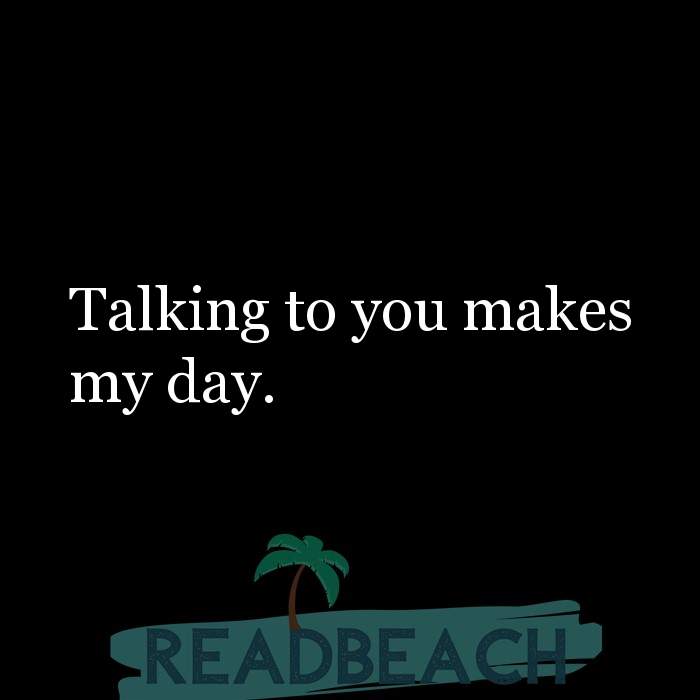 Talking To You Makes My Day. - Readbeach.com